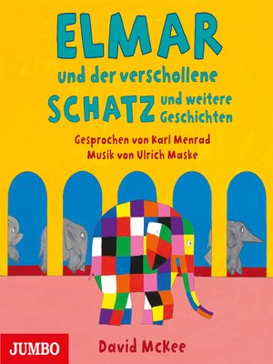 cover image of Elmar und der verschollene Schatz und weitere Geschichten